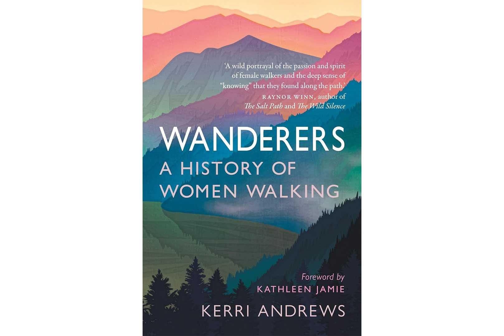 Best Gifts for Hikers Wanderers - A History of Women Walking by Kerri Andrews